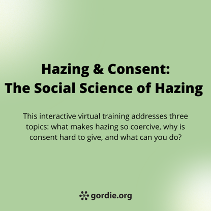 Social Science of Hazing and Consent