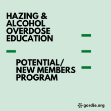 Hazing & Alcohol Overdose Education Potential/New Members Program